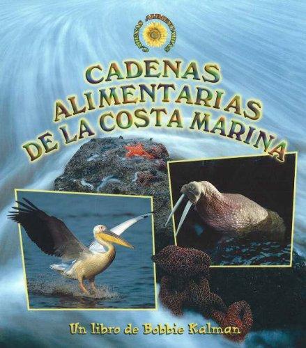Cover for Cadenas Alimentarias De La Costa Marina / Seashore Food Chains (Cadenas Alimentarias / Food Chains)