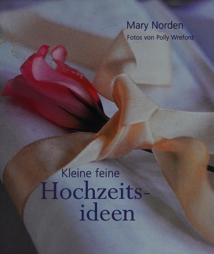 Cover for Kleine feine Hochzeitsideen