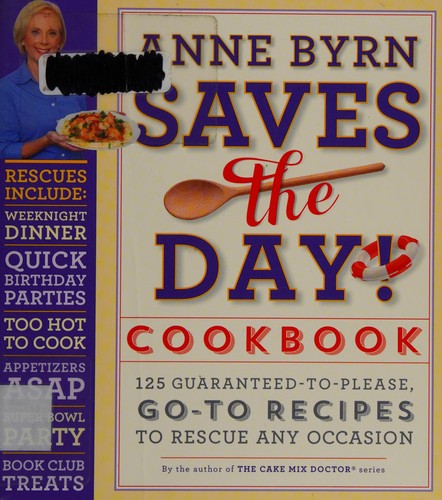 Cover for Anne Byrn saves the day! cookbook