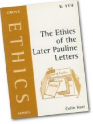 Cover for The Ethics Of The Later Pauline Letters