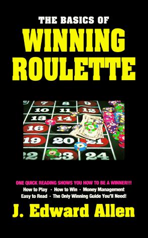 Cover for The basics of winning roulette