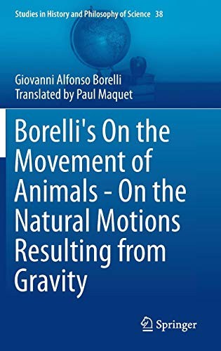 Cover for Borelli's On the Movement of Animals - On the Natural Motions Resulting from Gravity