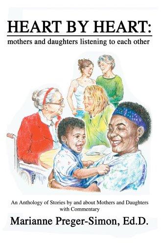 Cover for Heart by Heart: Mothers and Daughters Listening to Each Other