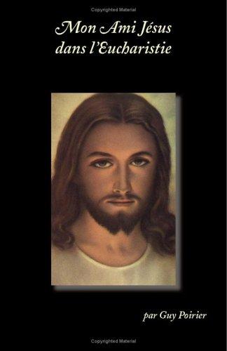 Cover for Mon ami Jesus dans l'eucharistie