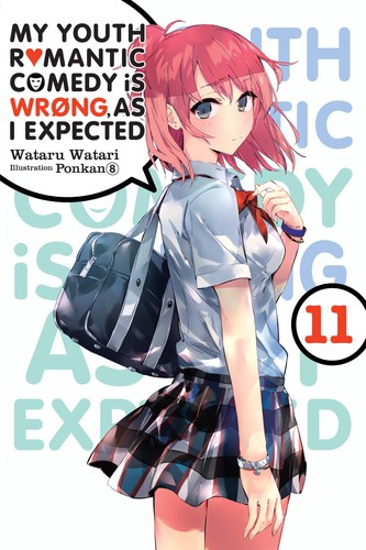 Cover for My Youth Romantic Comedy Is Wrong, as I Expected, Volume 11