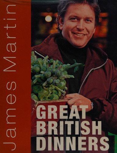 Cover for James Martin's great British dinners