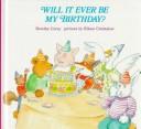 Cover for Will it ever be my birthday?