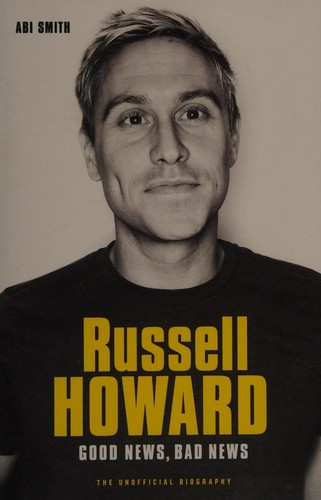 Cover for Russell Howard : The Good News, Bad News