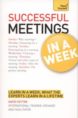 Cover for Successful Meetings in a Week a Teach Yourself Guide
            
                Teach Yourself Business