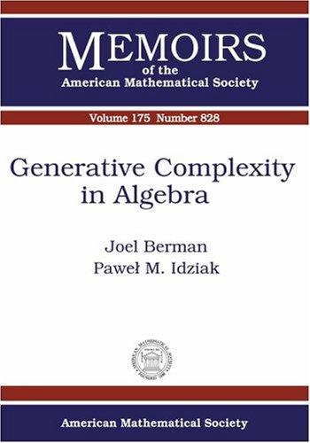 Cover for Generative Complexity In Algebra (Memoirs of the American Mathematical Society)