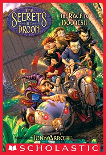 Cover for The Race to Doobesh (The Secrets of Droon #24)