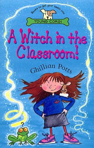 Cover for A Witch in the Classroom!