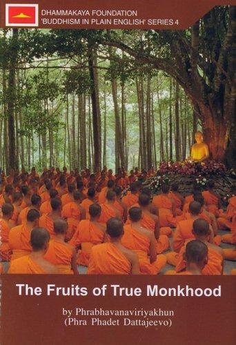 Cover for The Fruits of True Monkhood (Buddhism in Plain English)