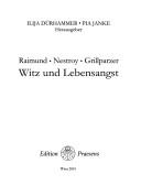 Cover for Raimund, Nestroy, Grillparzer - Witz und Lebensangst.