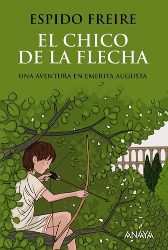 Cover for El chico de la flecha