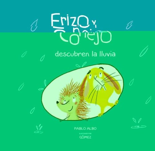 Cover for Erizo y Conejo - Descubriendo la Lluvia