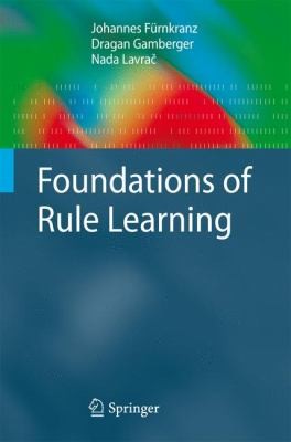 Cover for Foundations Of Rule Learning