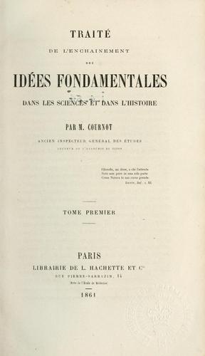 Cover for Traité de l'enchaînement des idées fondamentales dans les sciences et dans l'histoire