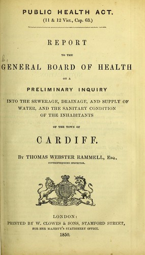 Cover for Report to the General Board of Health on a preliminary inquiry into the sewerage, drainage, and supply of water, and the sanitary condition of the inhabitants of the town of Cardiff