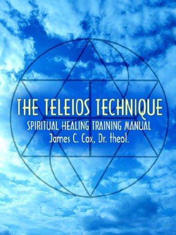 Cover for THE TELEIOS TECHNIQUE