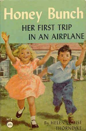Cover for Honey Bunch: Her First Trip in an Airplane