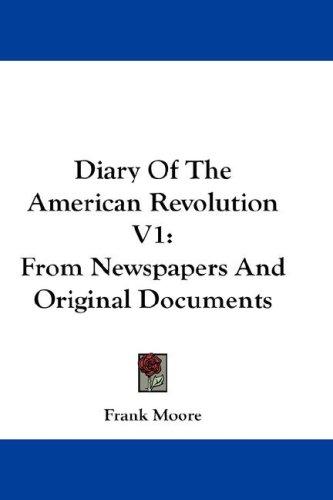 Cover for Diary Of The American Revolution V1