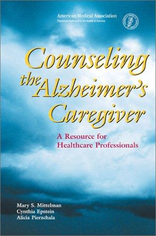 Cover for Counseling the Alzheimer's Caregiver