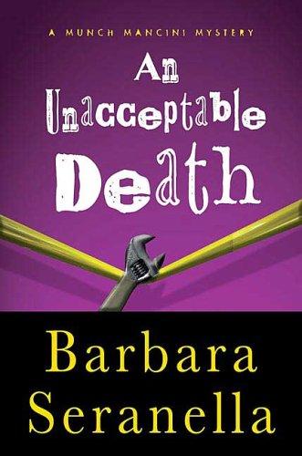 Cover for An Unacceptable Death (Munch Mancini Novels)