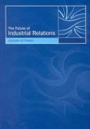 Cover for Future of Industrial Relations