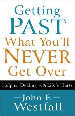 Cover for Getting past what you'll never get over