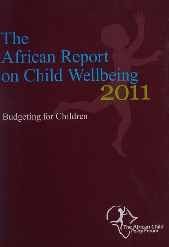 Cover for The African report on child wellbeing, 2011