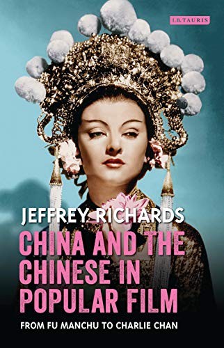 Cover for China and the Chinese in Popular Film