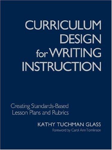 Cover for Curriculum Design for Writing Instruction