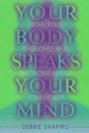 Cover for Your body speaks your mind