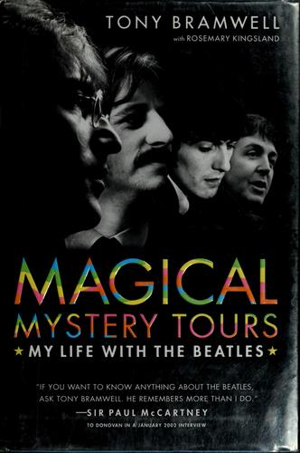 Cover for Magical Mystery Tours: My Life with the Beatles
