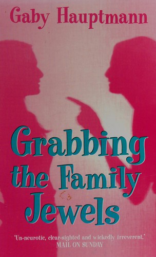 Cover for Grabbing the Family Jewels