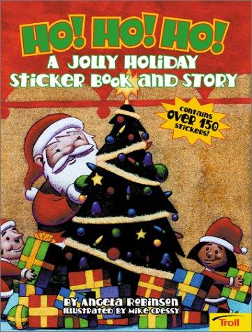 Cover for Ho Ho Ho A Jolly Holiday Sticker Book (Merry Christmas!)