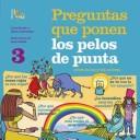 Cover for Preguntas Que Ponen Los Pelos De Punta 3/questions That Make Your Hair Stand Up 3