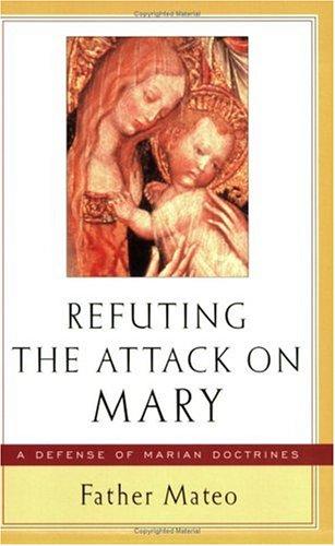 Cover for Refuting the Attack on Mary
