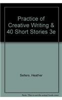 Cover for Practice of Creative Writing & 40 Short Stories 3e