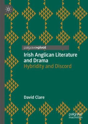 Cover for Irish Anglican Literature and Drama
