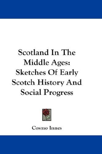 Cover for Scotland In The Middle Ages