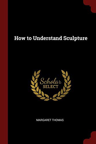 Cover for How to Understand Sculpture