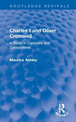 Cover for Charles I and Oliver Cromwell
