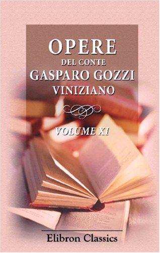 Cover for Opere del conte Gasparo Gozzi viniziano