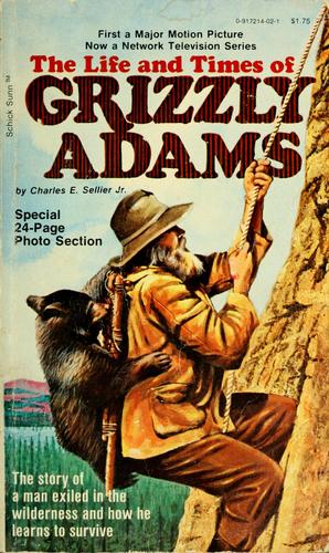 Cover for The life and times of Grizzly Adams