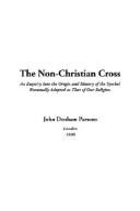 Cover for The Non-christian Cross
