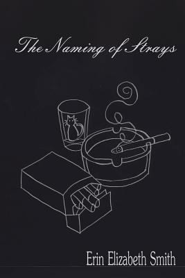 Cover for The Naming Of Strays