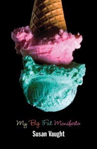 Cover for My Big Fat Manifesto