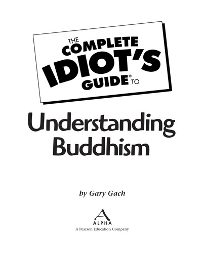 Cover for The complete idiot's guide to understanding Buddhism